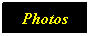 Text Box: Photos
